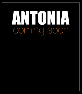 Antonia COMING SOON