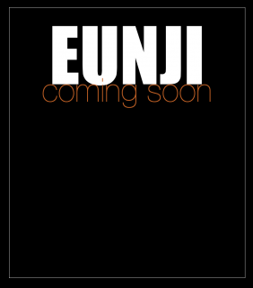 Eunji COMING SOON