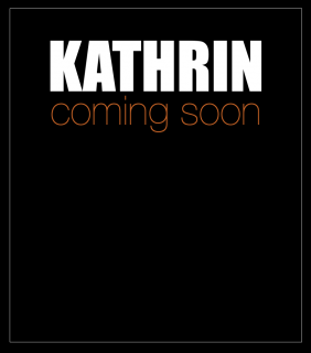 Kathrin COMING SOON 