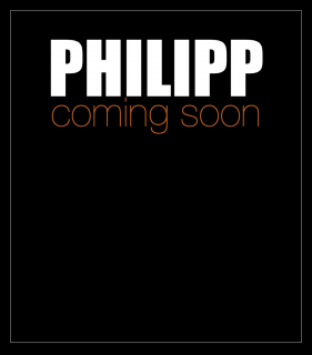 Philipp COMING SOON
